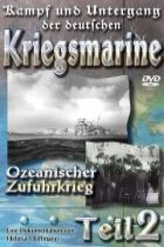 Filmek Kampf und Untergang der deutschen Kriegsmarine Dok u