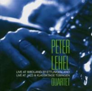 Audio Live At Birdland 59-Ettlingen 2004/Live Peter Quartet/De Farias Lehel