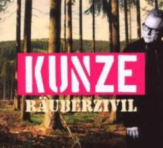 Audio Räuberzivil (Live Doppel-CD) Heinz Rudolf Kunze
