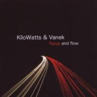 Zvok Focus & Flow Kilowatts & Vanek