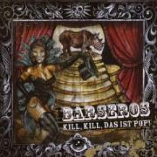 Audio Kill,Kill,das ist Pop! Barseros