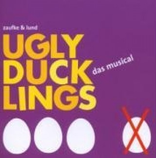 Audio Ugly Ducklings-das Musical Original Hannover Cast