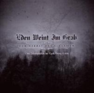 Audio Der Herbst des Einsamen (Eine Eden weint im Grab