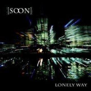 Áudio Lonely way Soon