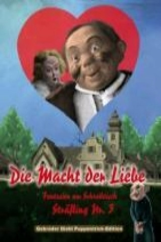 Video Die Macht der Liebe - 3 Puppentrick-Klassiker 