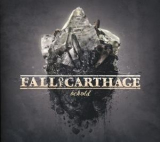 Audio Behold Fall Of Carthage