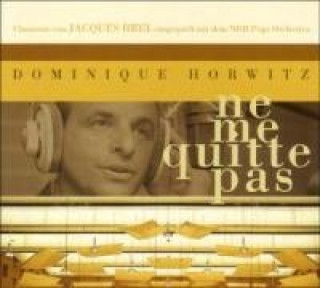 Audio Ne me quitte pas Dominique Horwitz