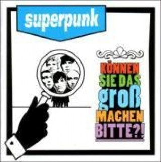 Audio Können sie das groá machen bitte?! Superpunk