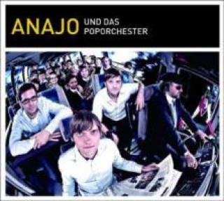 Audio Anajo und das Poporchester Anajo