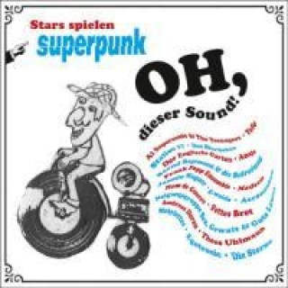 Audio Oh,dieser Sound! Various/Superpunk