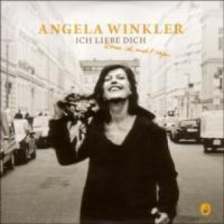 Audio Ich liebe dich,kann ich nicht sagen Angela Winkler