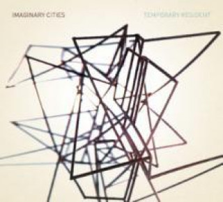 Audio Temporary Resident Imaginary Cities