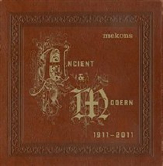 Audio Ancient & Modern (1911-2011) The Mekons