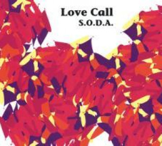 Audio Love Call S. O. D. A.