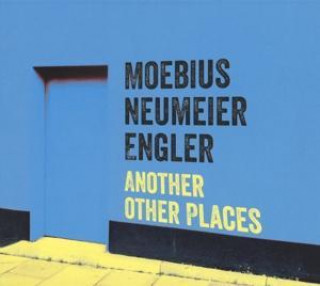 Hanganyagok Another Other Places Moebius/Neumeier/Engler