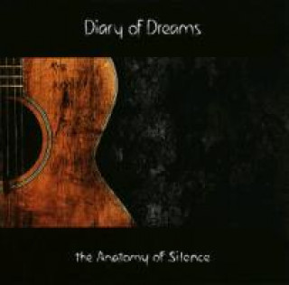 Audio The Anatomy Of Silence Diary Of Dreams