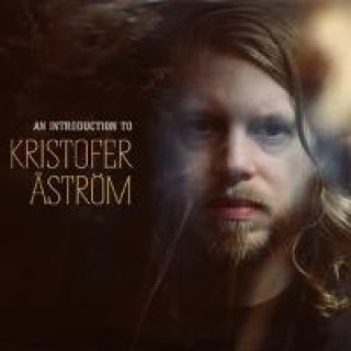 Аудио An Introduction To... Kristofer Aström