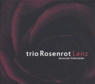 Zvok Lenz Trio Rosenrot