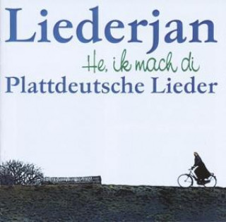 Audio He,ik mach di-Plattdeutsche Lieder Liederjan