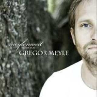 Audio Meylenweit Gregor Meyle