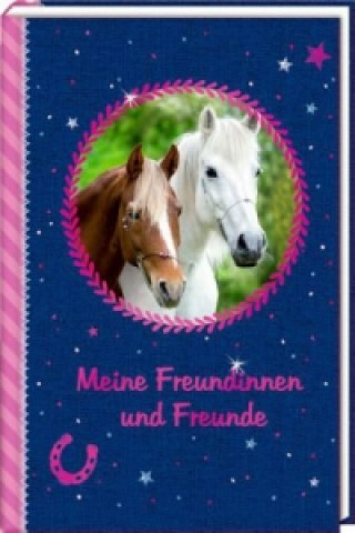 Kniha Pferdefreunde - Meine Freundinnen und Freunde Thea Roß