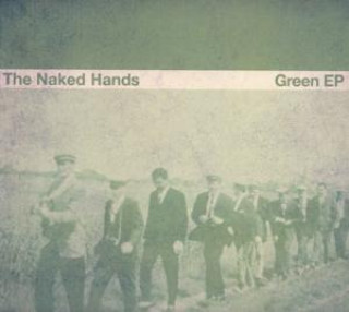 Audio Green EP (Digisleeve) The Naked Hands