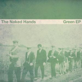 Audio Green EP (Deluxe 2CD-Edition Digisleeve) The Naked Hands