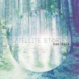 Zvok Pine Trails Satellite Stories