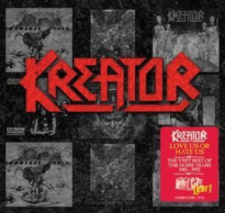 Audio Love Us Or Hate Us-Very Best Of The Noise Years Kreator