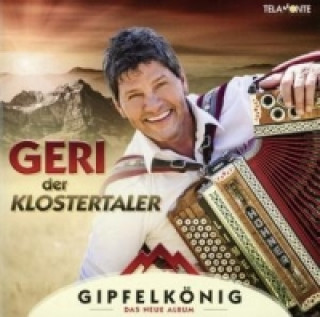 Audio Gipfelkönig Geri der Klostertaler