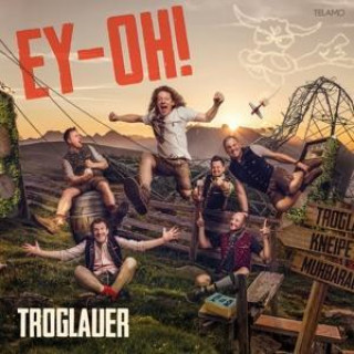 Audio Ey-Oh! Troglauer Buam
