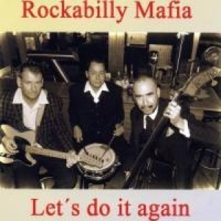 Audio Let's Do It Again Rockabilly Mafia