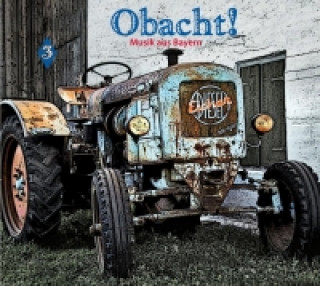 Audio Obacht! Musik aus Bayern Vol.3 Various
