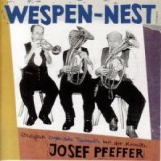 Audio Wespen-Nest Joef Kapelle Pfeffer