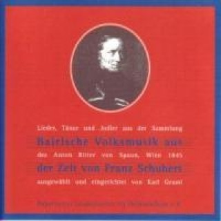 Hanganyagok Bairische Volksmusik Aus D.Zeit Von Franz Schubert Various
