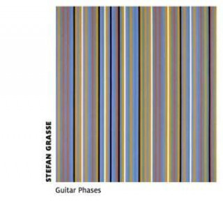 Аудио Guitar Phases Stefan Grasse