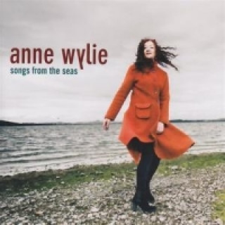 Audio Songs From The Seas Anne Wylie
