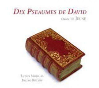 Zvok Dix Pseaumes De David (1564) Boterf/Ludus Modalis