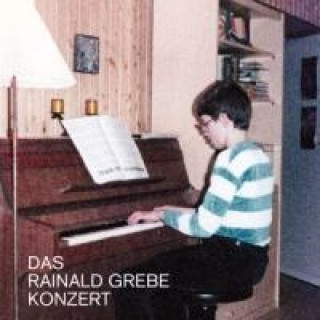 Audio Das Rainald Grebe Konzert Rainald Grebe