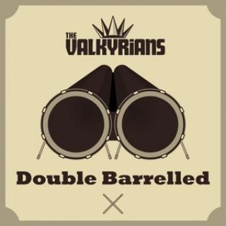 Audio Double Barrelled The Valkyrians