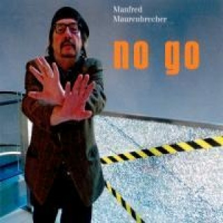 Audio No Go Manfred Maurenbrecher