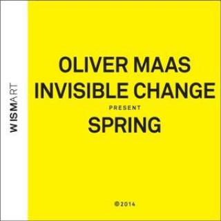 Zvok Spring Oliver Invisible Change/Maas