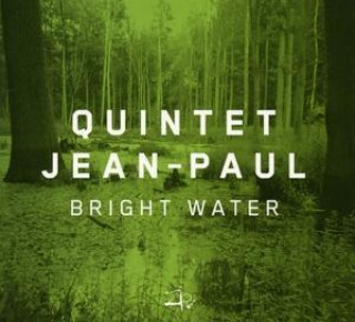 Audio Bright Water Quintet Jean-Paul