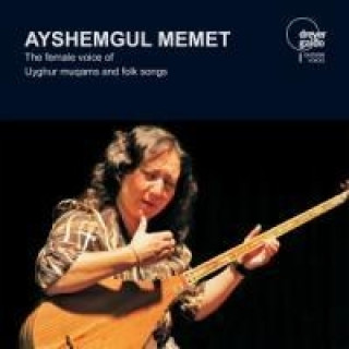 Audio Ayshemgul Memet-Die Weibliche Stimme Des Memet/Tursun