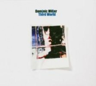 Audio Third World Dominic Miller