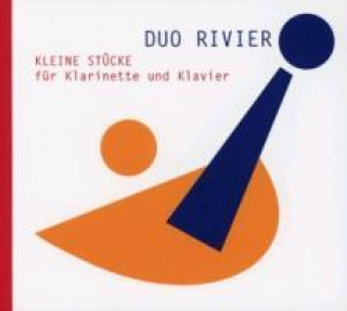 Audio Kleine Stücke für Klarinette und Klavier Duo Rivier