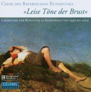 Audio Leise Töne Der Brust Chor Des Bayerischen Rundfunks