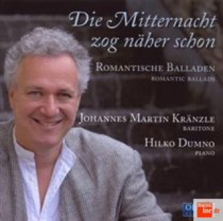 Audio Die Mitternacht Zog Näher Schon J. M. /Dumno Kraenzle