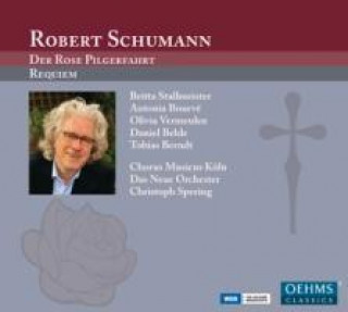 Audio Der Rose Pilgerfahrt/Requiem Christoph/Chorus Musicus Spering