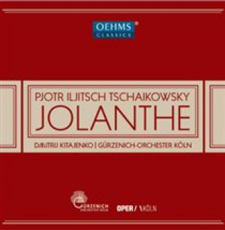 Audio Jolanthe Dmitrij/Gürzenich-Orchester Köln Kitajenko